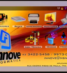 Imagem 1 da empresa INNOVE INFORMATICA Manutenções de Computadores, Tablet, Notebook e Netbook... em Apucarana PR