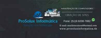 Imagem 2 da empresa PROSOLUX INFORMÁTICA Informática - Artigos, Equipamentos e Suprimentos em São Leopoldo RS
