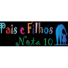 PAIS E FILHOS NOTA 10 
