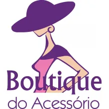 BOUTIQUE DO ACESSÓRIO